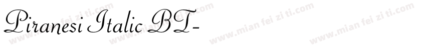 Piranesi Italic BT字体转换